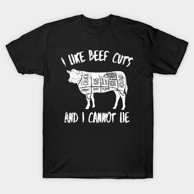 I like beef cuts and I cannot lie T-Shirt by captainmood